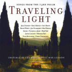 Traveling Light - Joel Hanson, Sara Groves
